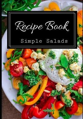 Book cover for Recipe Book Simple Salads