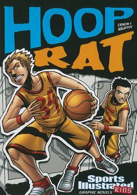 Book cover for Hoop Rat (Sports Illustrated Kids Graphic Novels)
