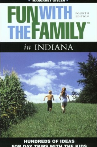 Cover of Fun with the Family in Indiana