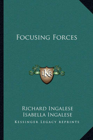 Cover of Focusing Forces