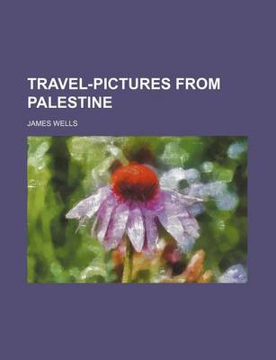 Book cover for Travel-Pictures from Palestine