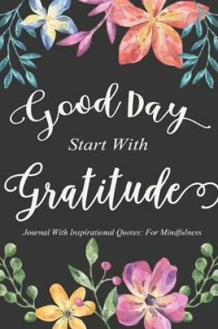 Cover of Good Day Start with Gratitude