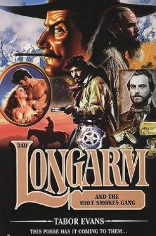 Cover of Longarm and the Holy Smokes Gang