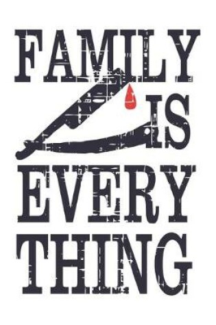 Cover of Family Is Everything