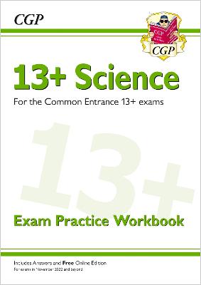 Book cover for 13+ Science Exam Practice Workbook for the Common Entrance Exams