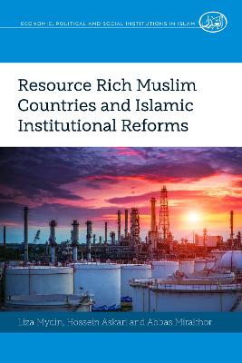 Book cover for Resource Rich Muslim Countries and Islamic Institutional Reforms