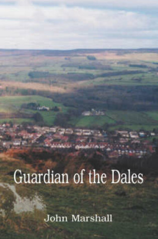 Cover of Guardian of the Dales