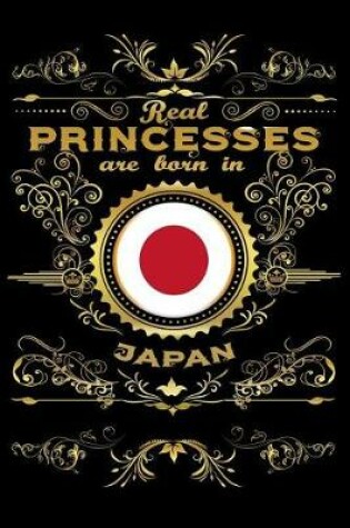 Cover of Real Princesses Are Born in Japan