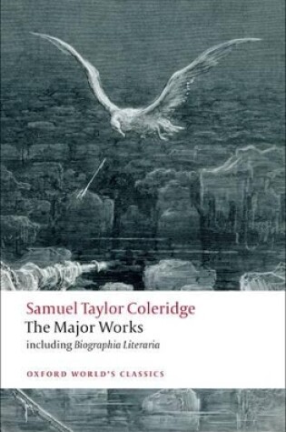 Cover of Samuel Taylor Coleridge - The Major Works