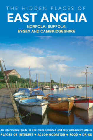 Cover of The Hidden Places of East Anglia