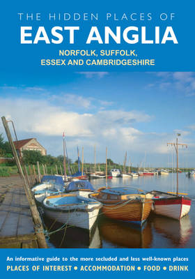 Book cover for The Hidden Places of East Anglia