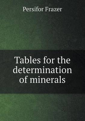 Book cover for Tables for the determination of minerals