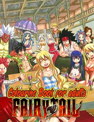 Book cover for Fairy Tail Colouring Book For Adults