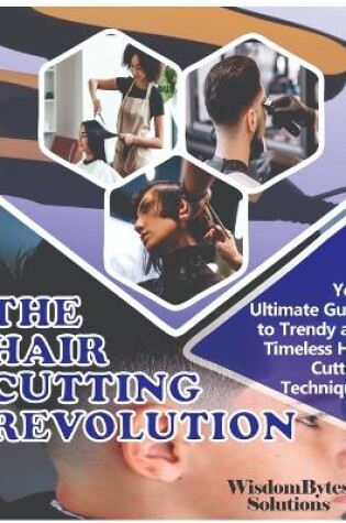 Cover of The Hair Cutting Revolution