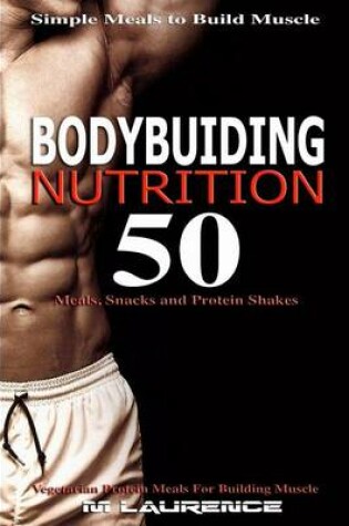 Cover of Bodybuilding Nutrition