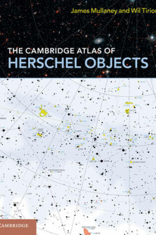 Cover of The Cambridge Atlas of Herschel Objects