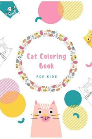 Cover of Cat Coloring Book for Kids