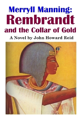Book cover for Merryll Manning: Rembrandt and the Collar of Gold