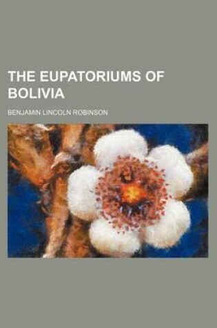 Cover of The Eupatoriums of Bolivia