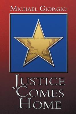 Book cover for Justice Comes Home