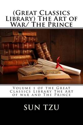 Book cover for (Great Classics Library) the Art of War/ The Prince
