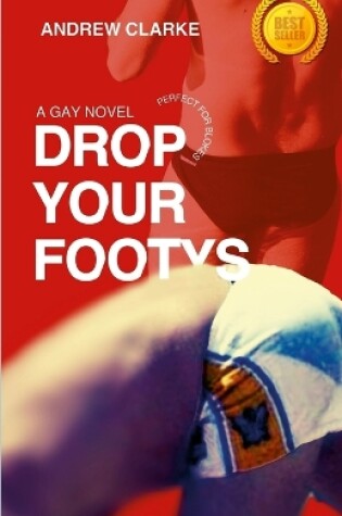 Cover of Drop Your Footys