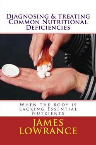 Cover of Diagnosing & Treating Common Nutritional Deficiencies