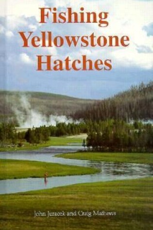 Cover of Fishing Yellowstone Hatches