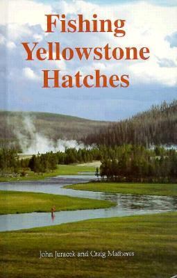 Book cover for Fishing Yellowstone Hatches