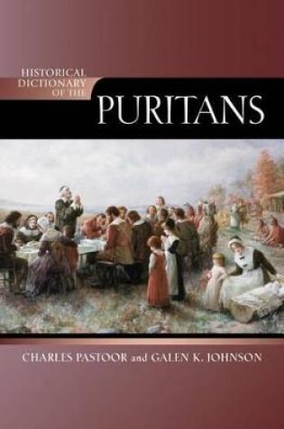 Cover of Historical Dictionary of the Puritans