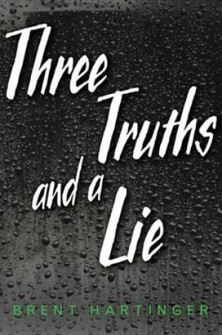 Cover of Three Truths and a Lie
