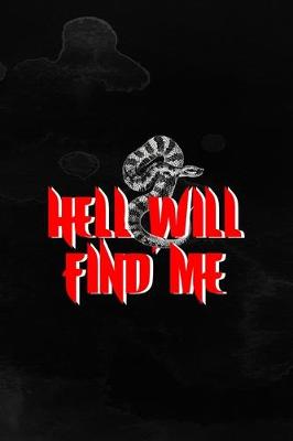 Book cover for Hell Will Find Me