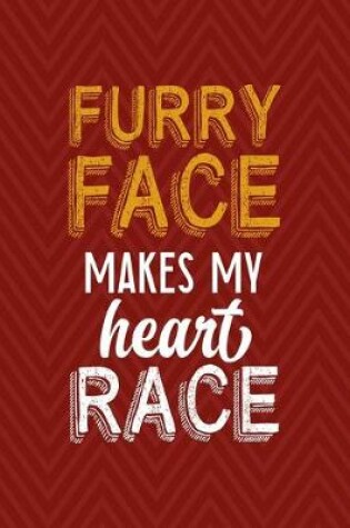 Cover of Furry Face Makes My Heart Race