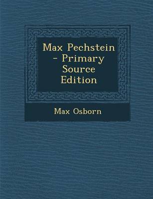 Book cover for Max Pechstein - Primary Source Edition