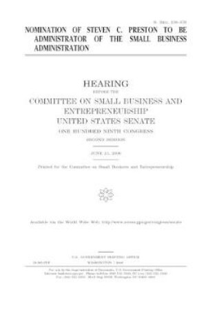Cover of Nomination of Steven C. Preston to be Administrator of the Small Business Administration
