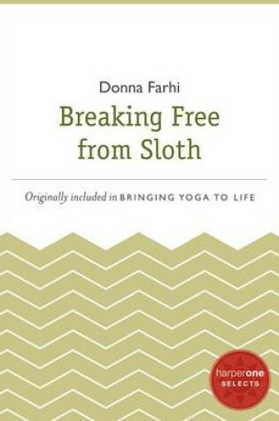 Cover of Breaking Free from Sloth