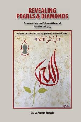 Book cover for Revealing Pearls and Diamonds - Selected Prayers of the Prophet Muhammad (saw) (White Paper)