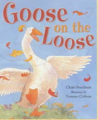 Book cover for Goose on the Loose