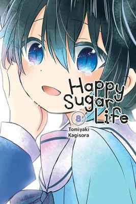 Book cover for Happy Sugar Life, Vol. 8