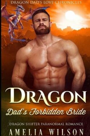 Cover of Dragon Dad's Forbidden Bride
