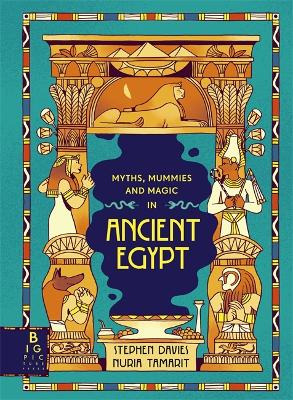 Book cover for Myths, Mummies and Magic in Ancient Egypt