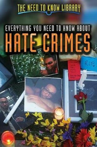 Cover of Everything You Need to Know about Hate Crimes