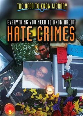 Book cover for Everything You Need to Know about Hate Crimes