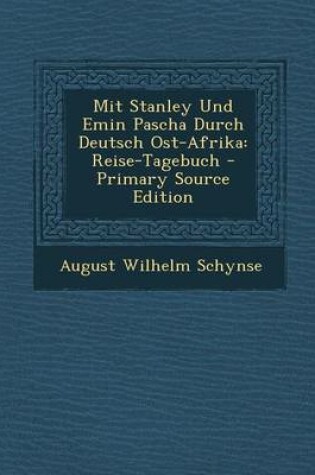 Cover of Mit Stanley Und Emin Pascha Durch Deutsch Ost-Afrika