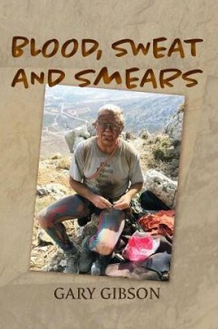 Cover of Blood, Sweat and Smears