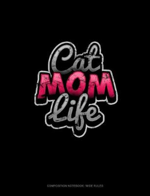 Cover of Cat Mom Life