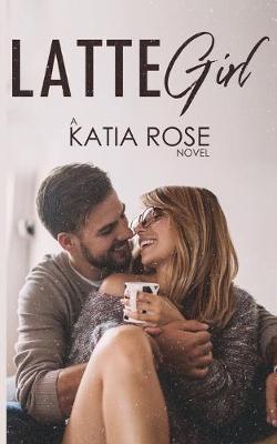 Book cover for Latte Girl