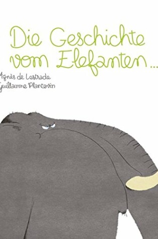 Cover of Die Geschichte vom Elefanten...