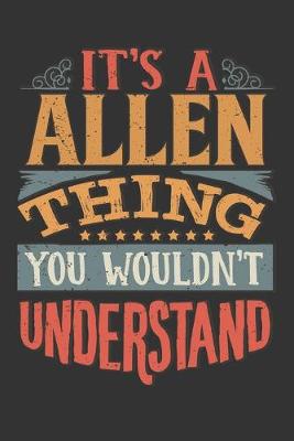 Book cover for Its A Allen Thing You Wouldnt Understand