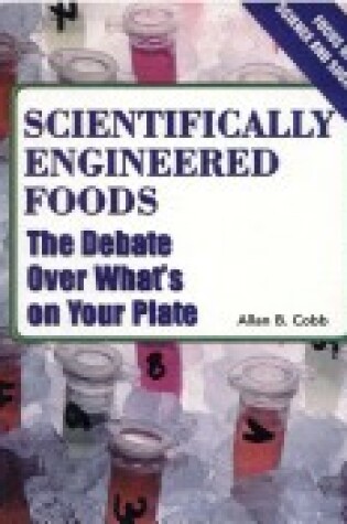Cover of Scientifically Engineered Foods